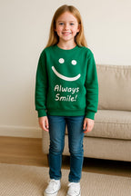 Always smile green sweat shirt- Girls